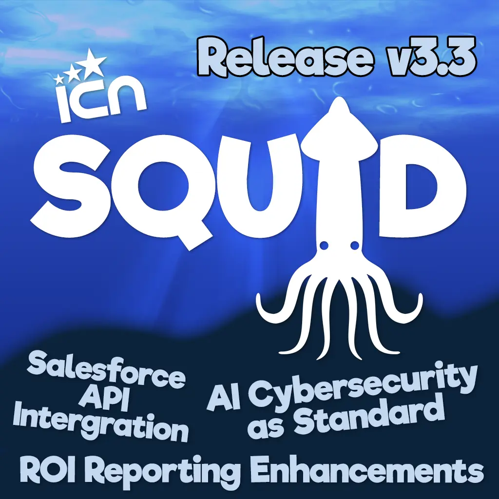 Read more about the article Release of SQUID 3.3: ROI Reporting Enhancements, inc. Salesforce API Integration & AI Cybersecurity Technology Implemented as Standard
